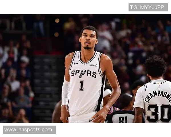 文班亚马加时赛表现惊艳29分11板9帽助马刺逆转取胜